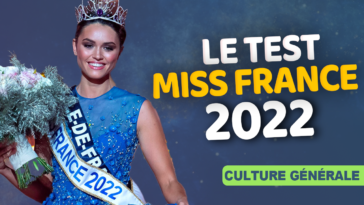 Culture générale miss france 2022