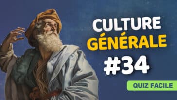 Quiz Culture générale 34 niveau facile