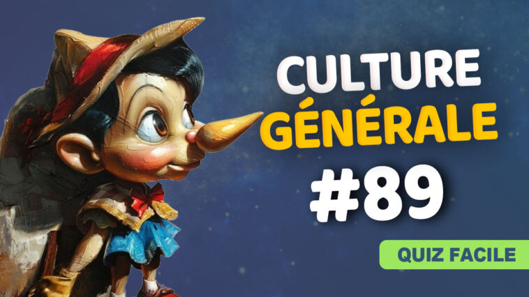 Quiz Culture Générale 89