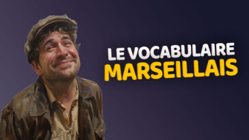 Vocabulaire Marseillais