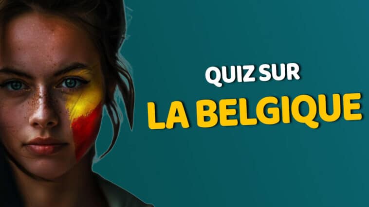 Quiz de culture générale sur la Belgique