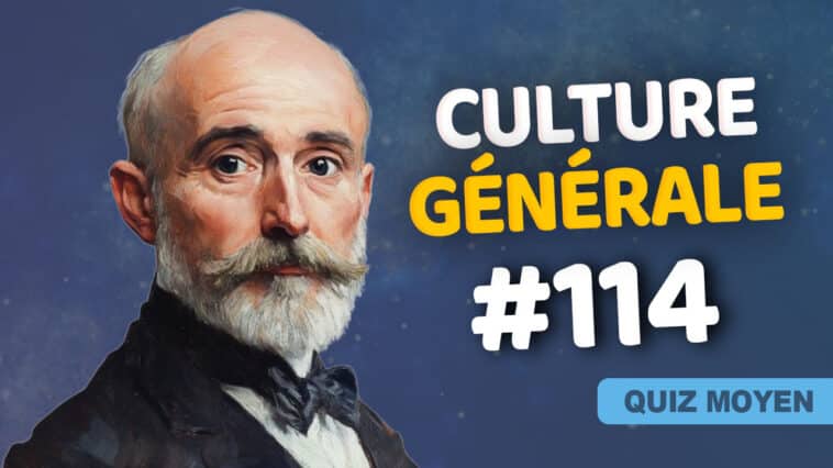 Quiz Culture générale moyen 114