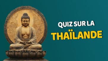 Quiz sur la Thailande