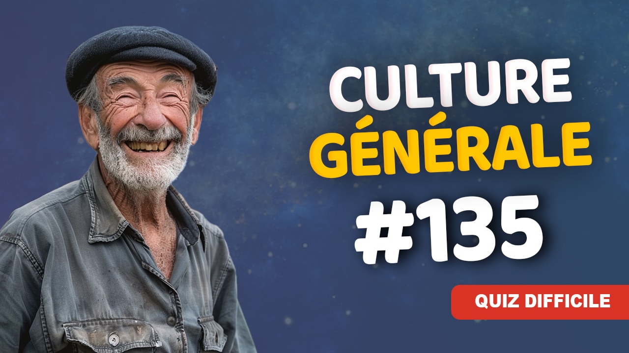 quiz culture générale difficile