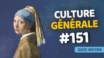 Quiz Culture Générale 151