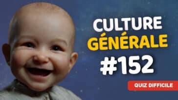 Quiz Culture Générale 152