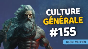 Quiz Culture Générale #155