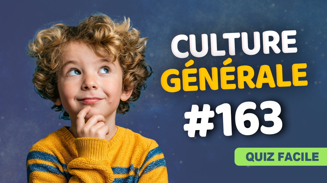 Quiz Culture Générale 163