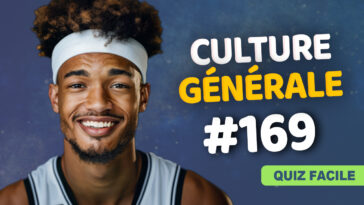 Quiz Culture Générale facile 169
