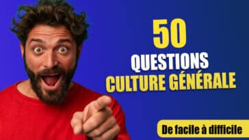 Grand Quiz de Culture Générale 50 Questions